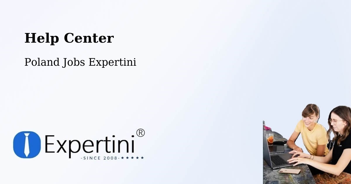 Help Center – Świętochłowice - Poland Jobs Expertini